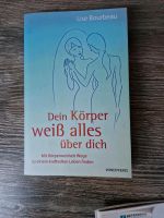 Buch: Dein Körper weiß alles über dich Baden-Württemberg - Bühl Vorschau