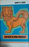 Zurück in den Himmel - Erzählungen Pearl S. Buck Rheinland-Pfalz - Holler Vorschau