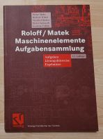 Roloff / Matek Maschinenelemente Aufgabensammlung 12. Auflage Nürnberg (Mittelfr) - Nordstadt Vorschau
