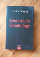 Schwarzbuch Scientology von Ursula Caberta Nordrhein-Westfalen - Monheim am Rhein Vorschau