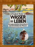 Vester, Wasser = Leben, Ein kybernetisches Umweltbuch Rheinland-Pfalz - Prüm Vorschau