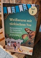 Buch Marina Bütün Weißwurst mit türkischem Tee Auswandern Türkei Sachsen-Anhalt - Tilleda Vorschau