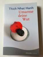 Thich Nhat Hanh Umarme deine Wut, Achtsamkeit Meditation Bayern - Freising Vorschau