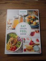 Thermomix Kochbuch "Eat Green and Feel Good" neu Niedersachsen - Oldenburg Vorschau