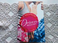 Driven - Begehrt (Band 2) K. Bromberg Schleswig-Holstein - Jarplund-Weding Vorschau