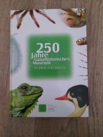 Buch: 250 Jahre Naturhistorisches Museum Niedersachsen - Braunschweig Vorschau