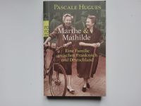 Marthe & Mathilde - Frankreich Deutschland-- Pascale Hugues - NEU Niedersachsen - Langwedel Vorschau