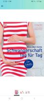 Schwangerschaft Tag für Tag Bayern - Buchloe Vorschau