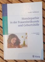 Homöopathie in der Frauenheilkunde+Geburtshilfe-Erwin Schlüren Rheinland-Pfalz - Koblenz Vorschau