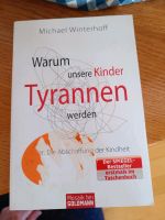 Michael Winterhoff: warum unsere Kinder Tyrannen werden Bayern - Furth im Wald Vorschau