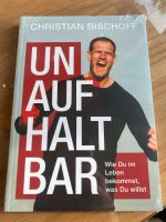 Buch von Christian Bischoff: unaufhaltbar Hamburg - Bergedorf Vorschau