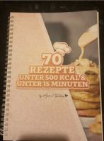 More Nutrition 70 Rezepte unter 500 kcal & unter 15 Minuten Baden-Württemberg - Altdorf Vorschau