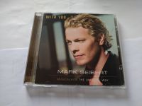 CD Album Mark Seibert With You Musicalhits The Unusual Way Brandenburg - Potsdam Vorschau