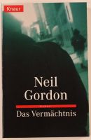 Das Vermächtnis - Neil Gordon - Taschenbuch - sehr guter Zustand✅ München - Sendling-Westpark Vorschau