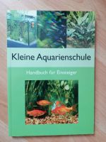 Kleine Aquarienschule, Handbuch für Einsteiger Sachsen - Schönheide Vorschau