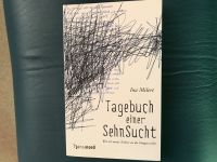 Tagebuch einer Sehnsucht,( Drogenproblematik ) Paperback Kiel - Suchsdorf Vorschau