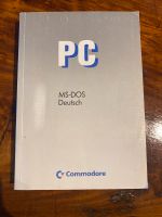 Buch Commodore PC MS-DOS 3.3 Bayern - Starnberg Vorschau