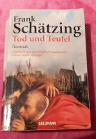 2 teuflische Bücher: Ausgesetzt & Teufel (Schätzing) Sachsen - Hoyerswerda Vorschau