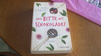 Meg Cabot Aber Bitte mit Schokolade Rheinland-Pfalz - Bad Hönningen Vorschau