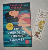 Buch. Roman.  Ein unendlich kurzer Sommer.  Kristina Pfister Nordrhein-Westfalen - Goch Vorschau