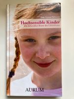 Hochsensible Kinder Die liebevollen Boten des Universums Schleswig-Holstein - Kiel Vorschau