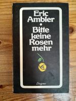 Eric Ambler Bitte keine Rosen mehr Roman Buch selten Bayern - Vilsbiburg Vorschau