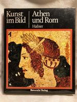 Buch, Bildband: Kunst im Bild - Athen und Rom Baden-Württemberg - Mannheim Vorschau