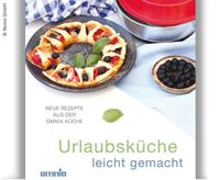 OMNIA Kochbuch Rezeptbuch "Urlaubsküche" NEU! Niedersachsen - Burgdorf Vorschau