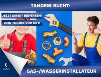 Gas-/Wasserinstallateur (m/w/d) ab 22-25 €/h Ellrich - Appenrode Vorschau