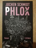 Phlox, von Jochen Schmidt Frankfurt am Main - Heddernheim Vorschau