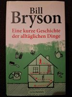 Eine kurze Geschichte der alltäglichen Dinge von Bill Bryson, neu Friedrichshain-Kreuzberg - Friedrichshain Vorschau