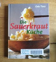 Die Sauerkraut Küche von Oda Tietz *neu* Baden-Württemberg - Dielheim Vorschau