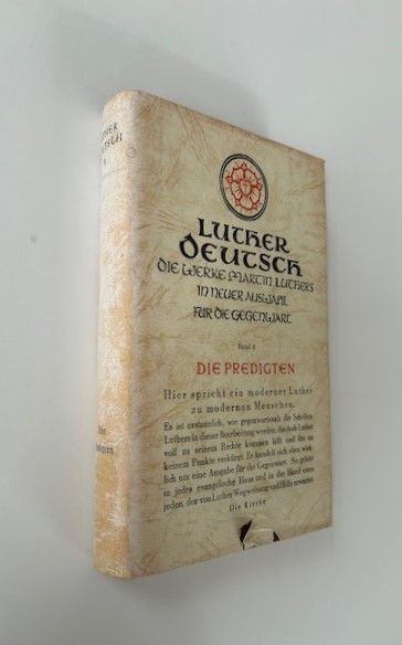 Luther Deutsch 8. „Die Predigten.“ Hrsg. von Kurt Aland 1955. EVA in Reutlingen