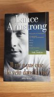 Buch franz. "Il n´y a pas que le vélo dans la vie" L. Armstrong Nordrhein-Westfalen - Geldern Vorschau