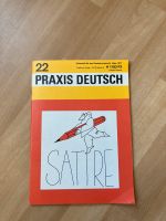 Praxis Deutsch: SATIRE , Heft 22 (1977) Bayern - Würzburg Vorschau