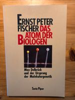 Buch „Das Atom der Biologen“ von Ernst Peter Fischer Hessen - Ober-Ramstadt Vorschau