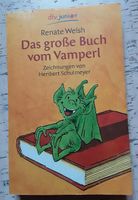 Das große Buch vom Vamperl von Renate Welsh Bayern - Gersthofen Vorschau