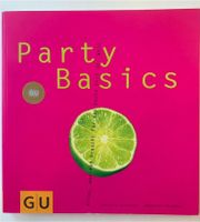 Party Basics Kochbuch G&U Rezepte Buch Nordrhein-Westfalen - Mönchengladbach Vorschau