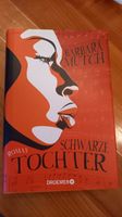 Ungelesenes Buch "Schwarze Tochter" von Barbara Mutch Baden-Württemberg - Freiburg im Breisgau Vorschau