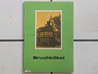 Antiquarisches Buch von 1973 "Ein Wegweiser für BRUCHKÖBEL" Niedersachsen - Edewecht Vorschau
