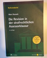 Die Revision in der strafrechtlichen Assessorklausur; inkl. Vers. Baden-Württemberg - Heidelberg Vorschau