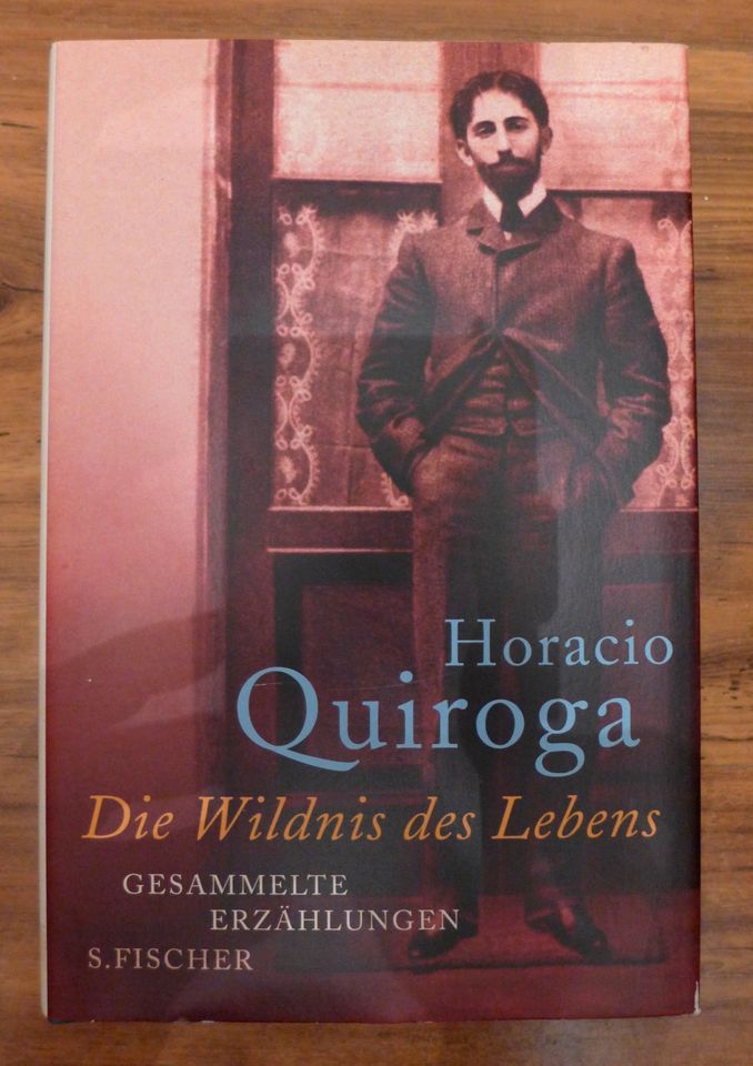 Die Wildnis des Lebens Horacio Quiroga Erzählungen neu Manufactum in Freising