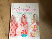 Nadelzauber, Nähideen für Mädels, Buch Bayern - Kulmbach Vorschau