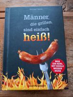 Buch Männer die grillen sind heiß Coppenrath Geschenk Hessen - Lauterbach (Hessen) Vorschau