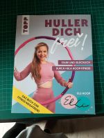 Huller dich frei Stark und glücklich durch Hula Hoop-Fitness Buc Rheinland-Pfalz - Neroth Vorschau