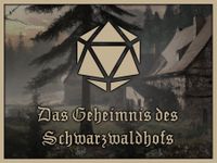 Pen&Paper Spielrunde - Das Geheimnis des Schwarzwaldhofs Nordrhein-Westfalen - Bocholt Vorschau