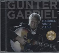 Gunter Gabriel - Gabriel Singt Cash (Die Tennessee Session) Schleswig-Holstein - Harrislee Vorschau