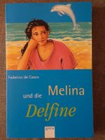 Melina und die Delfine. Frederica de Cesco Baden-Württemberg - Heidenheim an der Brenz Vorschau