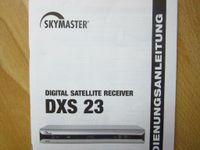 Bedienungsanleitung DXS 23 für digitalen Satelittenreceiver Hessen - Oberursel (Taunus) Vorschau