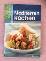 Gutes Essen: Mediterran kochen Nordrhein-Westfalen - Mülheim (Ruhr) Vorschau